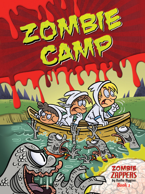Title details for Zombie Camp by Nadia Higgins - Available